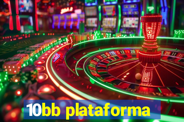 10bb plataforma